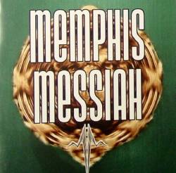 Memphis Messiah : Memphis Messiah